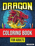 Mythical Creatures Coloring Book for Adults: Cute Dragon Designs, Adult Coloring Book for Stress Relief - Paperback