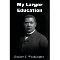 My Larger Education - Paperback