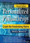 Personalized Philanthropy: Crash the Fundraising Matrix - Hardcover