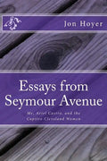 Essays from Seymour Avenue: Me, Ariel Castro, and the Captive Cleveland Women - Paperback