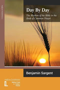Day by Day: The Rhythm of the Bible in the Book of Common Prayer - Paperback