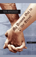 My Dreams Out in the Street - Paperback