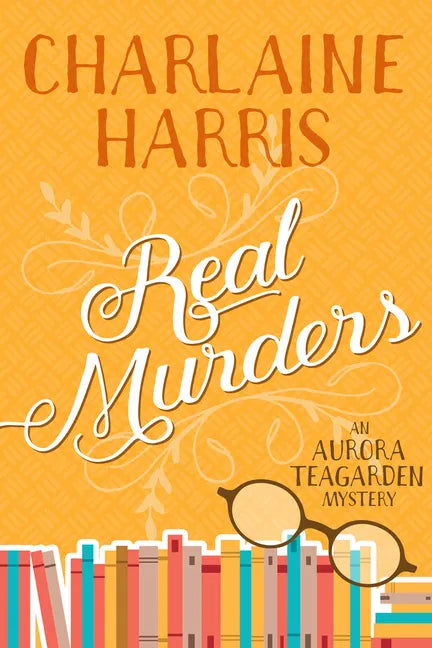 Real Murders: An Aurora Teagarden Mystery - Paperback