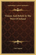 Visions and Beliefs in the West of Ireland - Hardcover