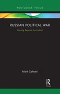 Russian Political War: Moving Beyond the Hybrid - Paperback