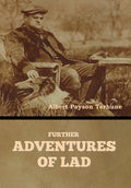 Further Adventures of Lad - Hardcover