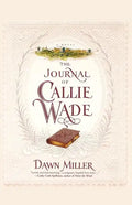 The Journal of Callie Wade - Paperback