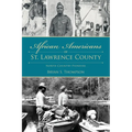 African Americans of St. Lawrence County: North Country Pioneers - Paperback