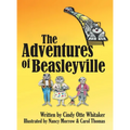 The Adventures of Beasleyville - Hardcover