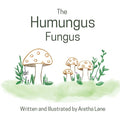 The Humungus Fungus - Paperback