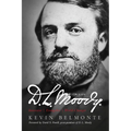 D.L. Moody - A Life: Innovator, Evangelist, World Changer - Paperback