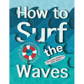 How to Surf the Waves: A Sensory and Emotional Regulation Curriculum: A Sensory and Emotional Regulation Curriculum - Paperback