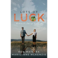 Lots of Luck Noblesse Oblige Rentier - Hardcover