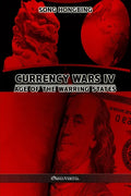 Currency Wars IV: Age of the Warring States - Paperback