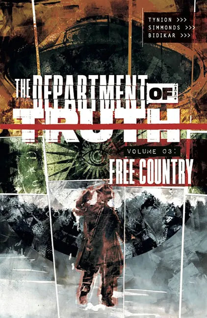 The Department of Truth Volume 3: Free Country - Paperback