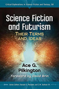 Science Fiction and Futurism: Their Terms and Ideas - Paperback