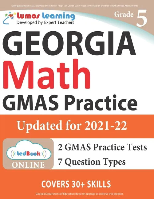 Georgia Milestones Assessment System Test Prep: 5th Grade Math Practice Workbook and Full-length Online Assessments: GMAS Study Guide - Paperback