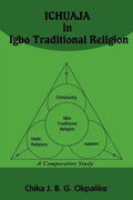 ỊCHỤAJA in Igbo Traditional Religion: A Comparative Study with SACRIFICE in Judaism, Hinduism and Christianity - Paperback