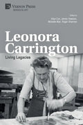 Leonora Carrington: Living Legacies - Paperback