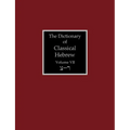 The Dictionary of Classical Hebrew Volume 7: Sade-Resh - Paperback