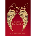 Angel: A Chant of Paradise - Hardcover