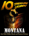 10 Treasure Legends! Montana: Lost Gold, Hidden Hoards and Fantastic Fortunes - Paperback