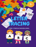 LETTER TRACING FOR PRESCHOOLERS/Letter Tracing Practice: Scholastic Early Learners ABC Letter Tracing for Preschoolers, A perfect Book to Practice Wri - Paperback