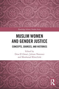 Muslim Women and Gender Justice: Concepts, Sources, and Histories - Paperback