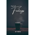 Full of Feelings - Paperback
