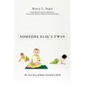 Someone Else's Twin: The True Story of Babies Switched at Birth - Hardcover