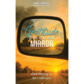 Gratitude in the Rear View Mirror - Hardcover