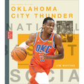 The Story of the Oklahoma City Thunder - Library Binding