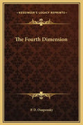 The Fourth Dimension - Hardcover