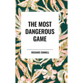 The Most Dangerous Game - Hardcover