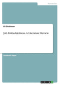 Job Embeddedness. A Literature Review - Paperback