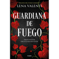 Guardiana de Fuego / The Guardian of Fire - Paperback