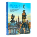 Brooklyn Arcadia: Art, History, and Nature at Majestic Green-Wood - Hardcover