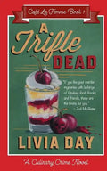 A Trifle Dead (Cafe La Femme Mysteries Book 1) - Paperback