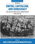 Empire, Capitalism, and Democracy: The Early American Experience - Paperback