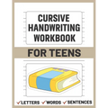 Cursive Handwriting Workbook for Teens: teens cursive handwriting practice paper - Paperback