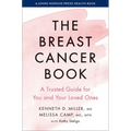 The Breast Cancer Book: A Trusted Guide for You and Your Loved Ones - Hardcover