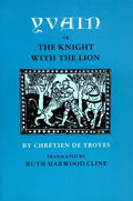 Yvain; Or, the Knight with the Lion - Paperback
