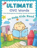 The Ultimate CVC Words to Help Kids Read. First Kindergarten Reading Vowels Workbook: Easy readers learning to read consonants and vowels sheets for p - Paperback