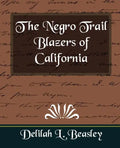 The Negro Trail Blazers of California - Paperback