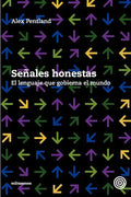 Señales honestas: El lenguaje que gobierna el mundo - Paperback
