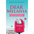 Dear Melania: Love Advice from a Relationship Expert - Paperback
