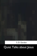 Quiet Talks about Jesus - Paperback