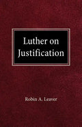 Luther on Justification - Paperback