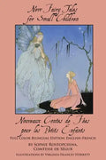 New Fairy Tales for Small Children: Full Color Bilingual Edition: English-French - Paperback