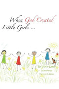 When God Created little girls... - Paperback